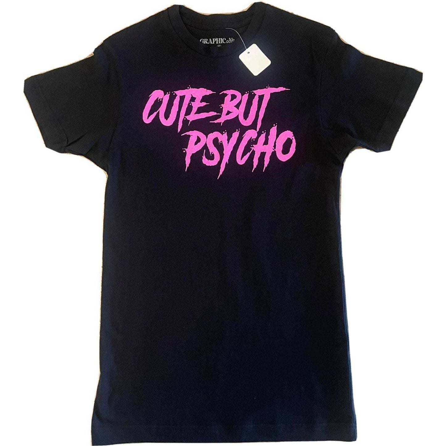 Black t-shirt with bold pink "CUTE BUT PSYCHO" text graphic and new tag attached